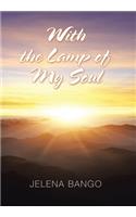 With the Lamp of My Soul