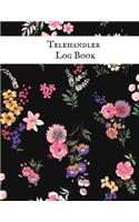 Telehandler Log Book: Telehandler Record Log Book Telehandler Inspection Journal Telehandler Safety Routine Checklist Guide