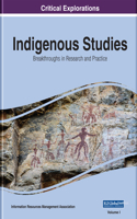 Indigenous Studies: Breakthroughs in Research and Practice