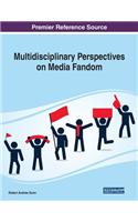 Multidisciplinary Perspectives on Media Fandom