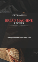 Bread Machine Recipes