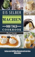 Eis selber machen 2021