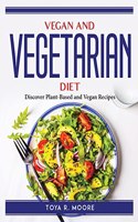 Vegan And Vegetarian Diet
