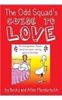 Odd Squad's Guide to Love