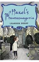 Hazel's Phantasmagoria