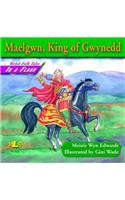 Maelgwn, King of Gwynedd