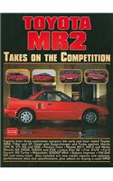 Toyota Mr2: Takes on the Competition