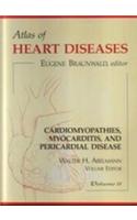 Atlas of Heart Diseases: v. 2: Cardiomyopathies, Myocarditis and Pericardial Disease