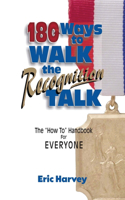 180 Ways To Walk The Recognition Talk