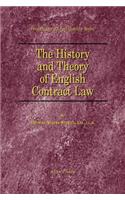 History and Theory of English Contract Law