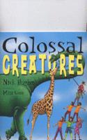 Colossal Creatures
