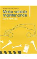 An Introductory Guide to Motor Vehicle Maintenance