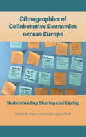 Ethnographies of Collaborative Economies across Europe