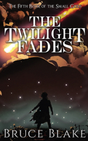 Twilight Fades