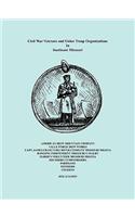 Civil War Veterans and Union Troop Organizations in Southeast Missouri