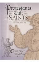 Protestants and the Cult of the Saints