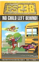 Ps238: No Child Left Behind: Volume III