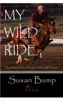 My Wild Ride
