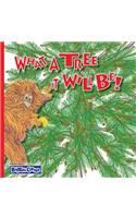 What A Tree It Will Be!