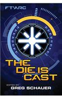 Die Is Cast