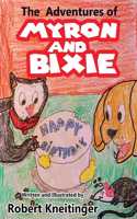 Adventures Of Bixie & Myron Happy Birthday