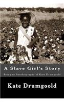 Slave Girl's Story