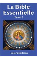 La Bible Essentielle Tome 2