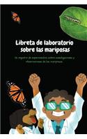 Libreta de laboratorio sobre las mariposas