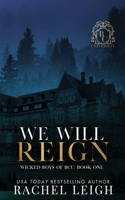 We Will Reign