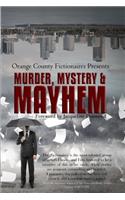 Murder, Mystery & Mayhem