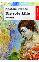 Die rote Lilie