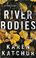 River Bodies