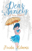 Dear Anxiety