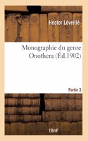 Monographie Du Genre Onothera. Partie 3, Fascicule 1