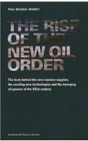The Rise of the New Oil Order