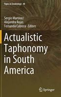 Actualistic Taphonomy in South America