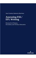 Assessing Esl/Efl Writing