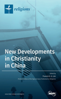New Developments in Christianity in China