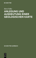 Anlegung und Ausdeutung einer geologischen Karte