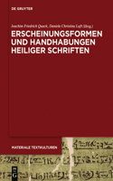 Erscheinungsformen Und Handhabungen Heiliger Schriften