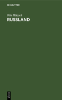 Russland