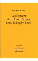 Das Konzept der zukunftsfahigen Entwicklung im Recht