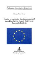 Dualité Et Continuité Du Discours Narratif Dans Don Sylvio, Joseph Andrews Et Jacques Le Fataliste