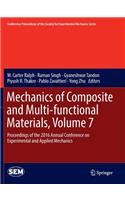 Mechanics of Composite and Multi-Functional Materials, Volume 7