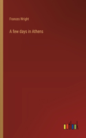 few days in Athens