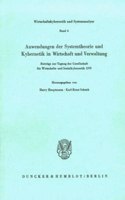 Anwendungen Der Systemtheorie Und Kybernetik in Wirtschaft Und Verwaltung