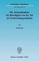 Die Abstandnahme Des Beteiligten Von Der Tat Im Vorbereitungsstadium