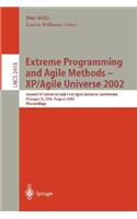 Extreme Programming and Agile Methods - Xp/Agile Universe 2002