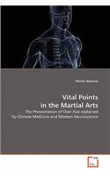 Vital Points in the Martial Arts