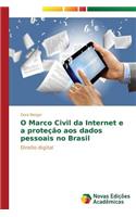 O Marco Civil da Internet e a proteção aos dados pessoais no Brasil